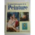 LE GRAND DICTIONNAIRE DE LA PEINTURE - EDDL (DICTIONAR DE PICTURA) - album